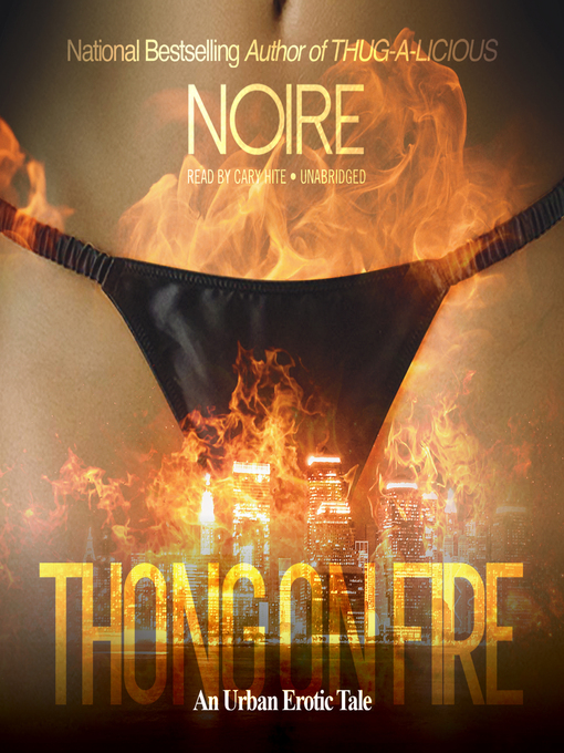 Title details for Thong on Fire by Noire - Available